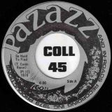 Pazazz – So Hard To Find b/w The Right One – Pazazz 7″