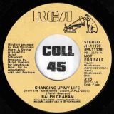 Ralph Graham – Changing Up My Life STEREO b/w MONO Version – Rca DJ 7″