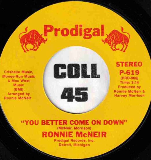 RonnieMcNeir-YouBetterComeOnDown-Prodigal45LABELB01