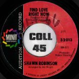 Shawn Robinson – My Dear Heart b/w Find Love Right Now – Minit DJ 7″ VG