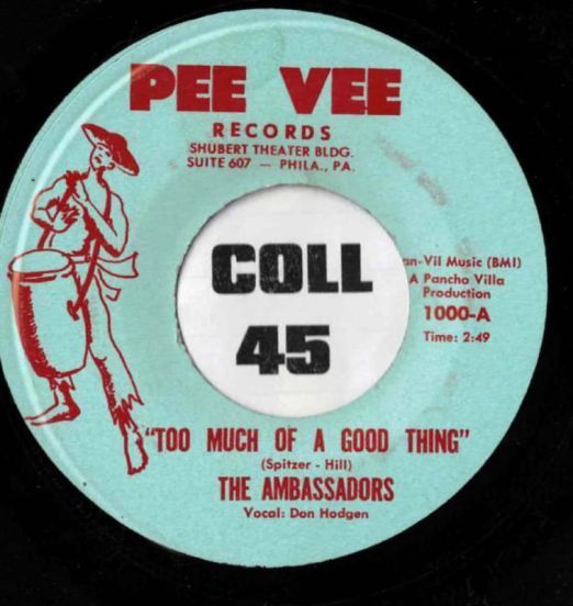 *OFFERS!* The Ambassadors - Too Much Of A Good Thing b/w Whole Lotta Soul - Pee Vee 7"