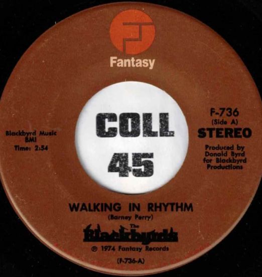 The Blackbyrds – Walking In Rhythm b/w The Baby - Fantasy 7"