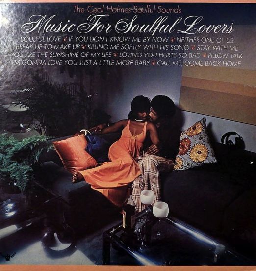 The Cecil Holmes Soulful Sounds - Music For Soulful Lovers - Buddah LP