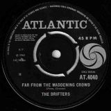 The Drifters – I’ll Take You Where The Music’s Playing b/w Far From The Maddening Crowd – Atlantic UK 7″