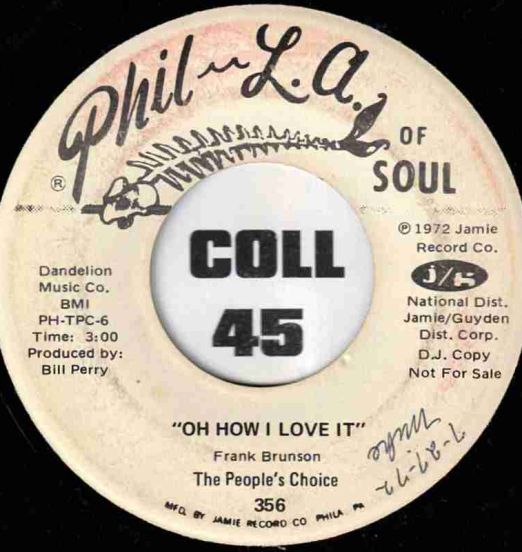 The People's Choice - Oh How I Love It b/w Magic- Phil L.A. Of Soul DJ 7"