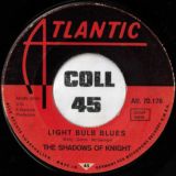 The Shadows Of Knight – Oh Yeah b/w Light Bulb Blues – Atlantic GER 7″