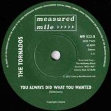 The Tornados – No More Me And You b/w You Always Did What You Wanted – Ace UK 7″
