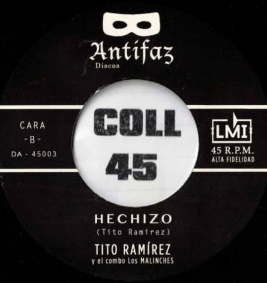 TitoRamírezYElComboLosMalinches-Hechizo-DiscosAntifazESP45LABELB