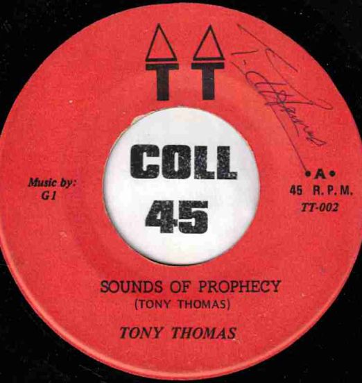 Tony Thomas - Sounds Of Prophecy b/w Version - TT 7"