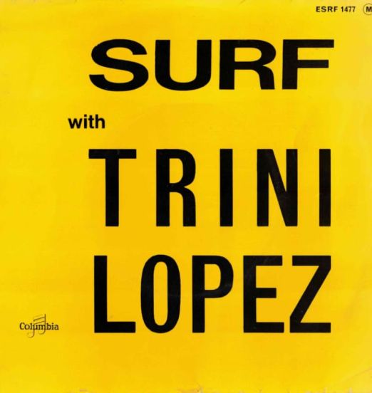 Trini Lopez -  Surf With Trini Lopez  - Columbia FR 7"