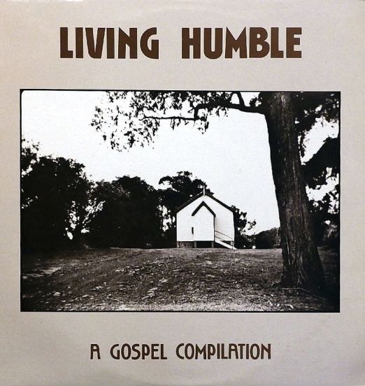 VA - Living Humble - A Gospel Compilation - Nugrape AUS LP