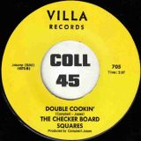 The Del-Satins – Baby You’re The Fire b/w The Checker Board Squares – Double Cookin’ – Villa 7″