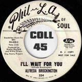 Alfreda Brockington – Your Love Has Got Me Chained And Bound b/w I’ll Wait For You – Phil L.A. Of Soul DJ 7″