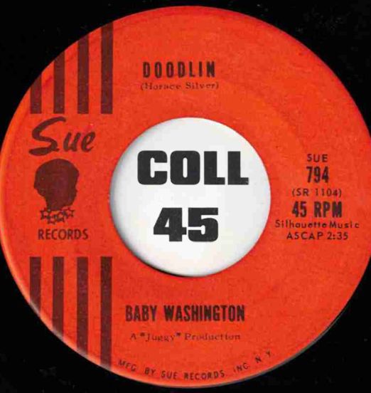 Baby Washington - Doodlin b/w Hey Lonely One - Sue 7"
