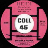 Barbara & Brenda – That’s When You’ve Got Soul b/w Hurtin’ Inside – Heidi 7″