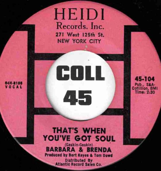 Barbara & Brenda - That's When You've Got Soul b/w Hurtin' Inside - Heidi 7"