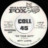 Betty Lavette – Do Your Duty b/w Same – Silver Fox DJ 7″