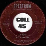 Billy Sha-Rae – I’m Gone b/w Let’s Do It Again – Spectrum 7″
