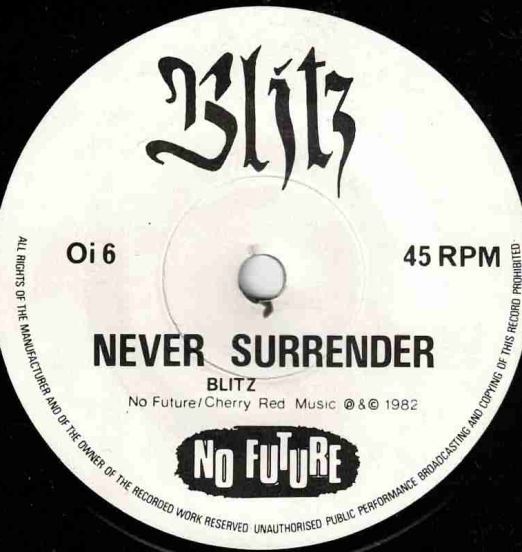 Blitz-NeverSurrender-NoFutureUK45LABELA01