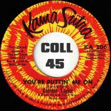 Carmen Taylor – You’re Puttin’ Me On b/w Hey Son – Kama Sutra 7″