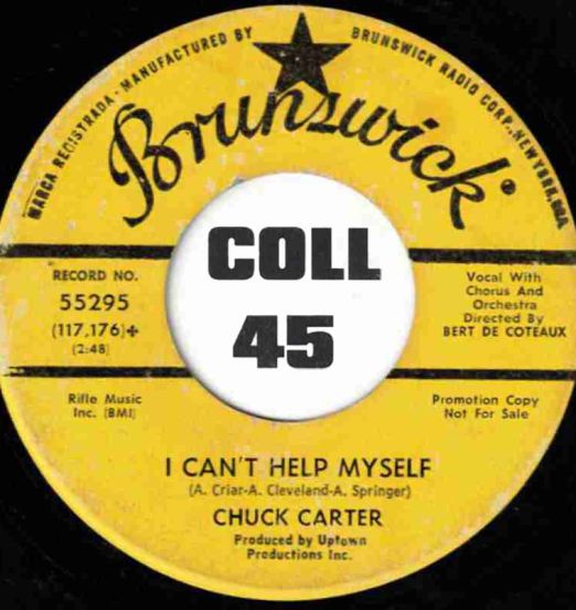 Chuck Carter - I Can't Help Myself b/w Pretty Little Brown Skin Girl - Brunswick DJ 7"