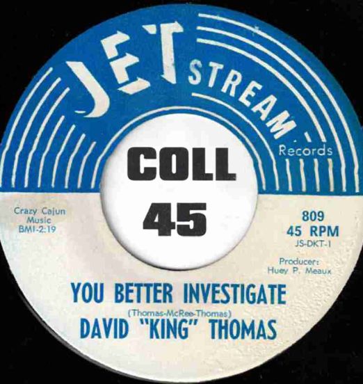 David "King" Thomas - You Better Investigate b/w If You're Looking For A Fool - Jetstream 7"