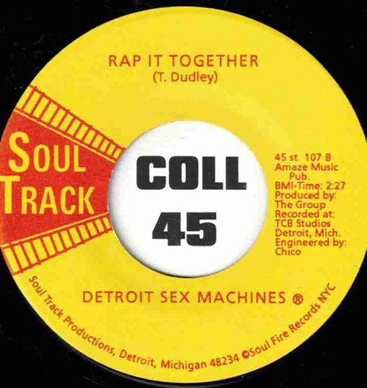 DetroitSexMachines-RapItTogether-SoulTrack45LABELB01