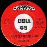 Diplomats – It’s Not How You Make Love b/w In My Heart – Dynamo 7″ *STORE-STOCK!*