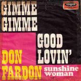 Don Fardon – Gimme Gimme Good Lovin’ b/w Sunshine Woman – Vogue GER 7″