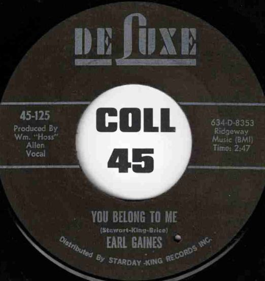 Earl Gaines - You Belong To Me b/w From Warm To Cool To Cold - DeLuxe 7"