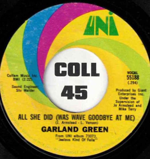 GarlandGreen-AllSheDid(WasWaveGoodbyeAtMe)-Uni45LABELB01