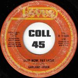 Garland Green – Ain’t That Good Enough b/w Love Now, Pay Later – Revue 7″