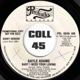 Gayle Adams – Baby I Need Your Loving SHORT b/w LONG Version – Prelude DJ 7″