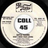 Gayle Adams – Baby I Need Your Loving SHORT b/w LONG Version – Prelude DJ 7″