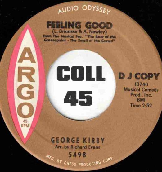 George Kirby - Feeling Good b/w No More - Argo 7"
