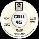 Gladys King – Orange b/w I Can’t Get Over You – ABC DJ 7″