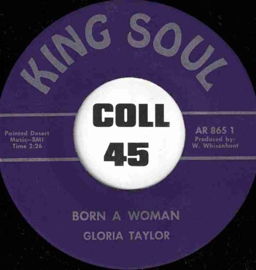 Gloria Taylor - Born A Woman b/w Do Your Duty - King Soul 7"