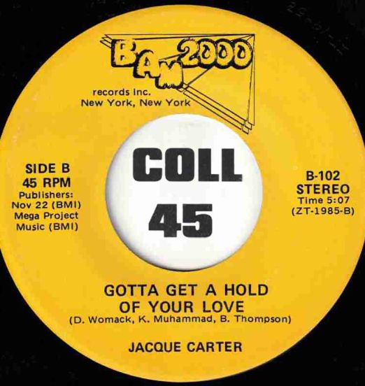 Jacque Carter - Chances b/w Gotta Get A Hold Of Your Love - BAM 2000 7"