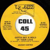 Jacque Carter – Chances b/w Gotta Get A Hold Of Your Love – BAM 2000 7″