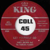 James Brown And The Famous Flames – Let Yourself Go b/w  Good Rockin’ Tonight – King 7″