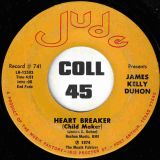 James Kelly Duhon – In School b/w Heart Breaker (Child Maker) – Jude 7″