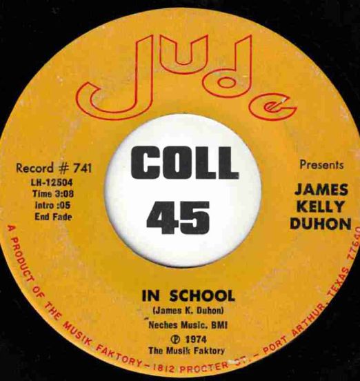 James Kelly Duhon - In School b/w Heart Breaker (Child Maker) - Jude 7"