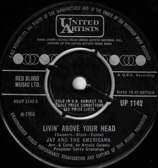 Jay And The Americans - Livin' Above Your Head b/w She's The Girl (That's Messin' Up My Mind) - United Artists UK 7"