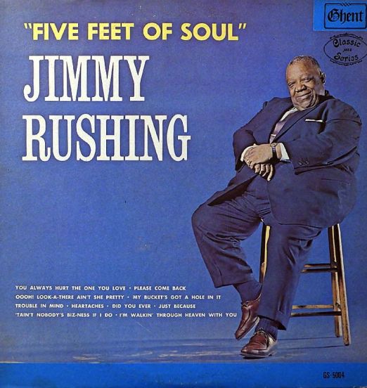 Jimmy Rushing – Five Feet Of Soul - Ghent LP