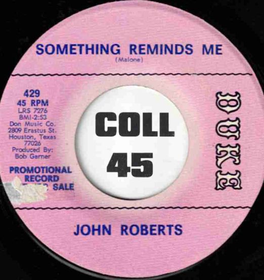 JohnRoberts-SomethingRemindsMe-Duke45LABELB01