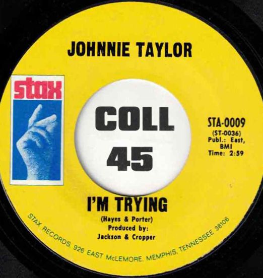JohnnieTaylor-I'mTrying-Stax45LABELB01