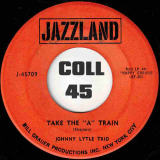 Johnny Lytle Trio – Lela b/w Take The “A” Train – Jazzland 7″