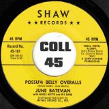 June Bateman With Noble Watts And His Band – Possum Belly Overalls b/w Go Away Mr. Blues – Shaw 7″