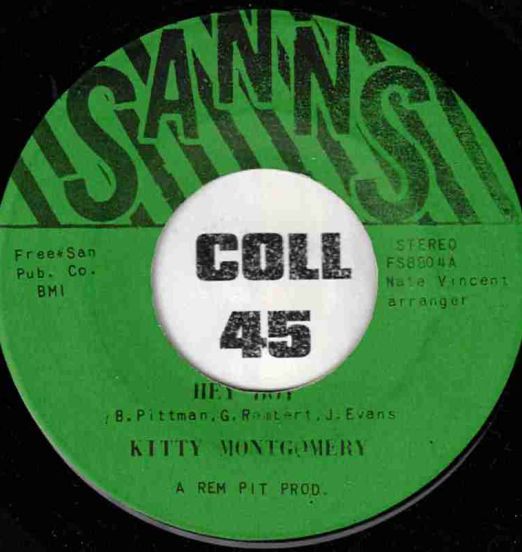 Kitty Montgomery - Hey Boy b/w Bring Love - Sanns 7" *STORE-STOCK!*