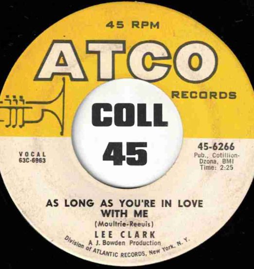 LeeClark-AsLongAsYou'reInLoveWithMe-ATCO45LABELB01